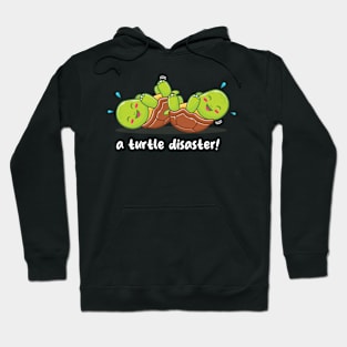 Turtle disaster (on dark colors) Hoodie